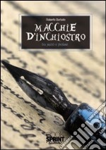 Macchie d'inchiostro (tra sacro e profano) libro