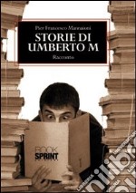 Storie di Umberto M libro