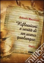 Riflessioni e verità di un uomo qualunque libro