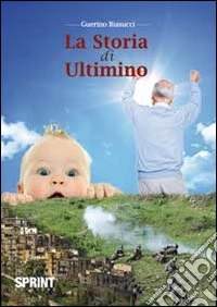 La storia di ultimino libro