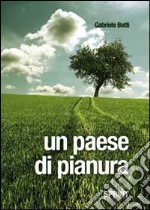 Un paese di pianura libro