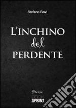 L'inchino del perdente