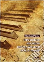 Introduzione allo studio del Don Giovanni di W. A. Mozart libro