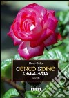 Cento spine e una rosa libro