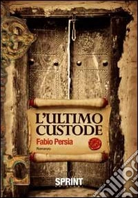 L'ultimo custode libro