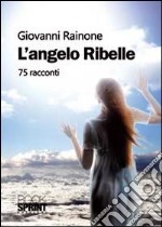 L'angelo ribelle