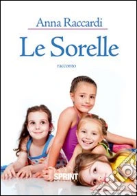Le sorelle libro
