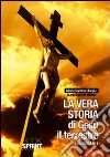 La vera storia di Gesù il terrestre (2) libro