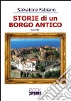 Storie di un borgo antico libro