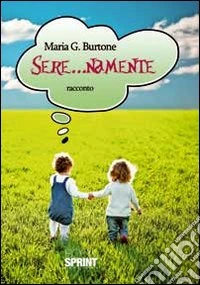 Sere... namente libro