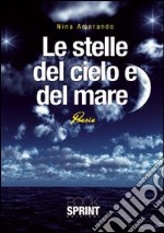 Le stelle del cielo e del mare