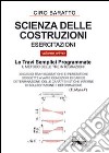 Scienza delle costruzioni. Esercitazioni. Vol. 1: Le travi semplici programmate libro di Baratto Ciro