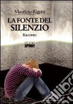 La fonte del silenzio