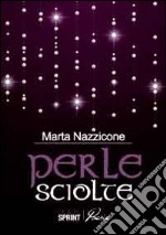 Perle sciolte libro