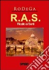 R.A.S. ricatto ai santi libro di Rodega