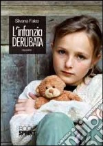 L'infanzia derubata libro