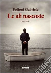 Le ali nascoste