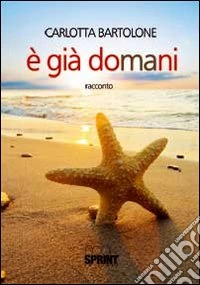 È già domani