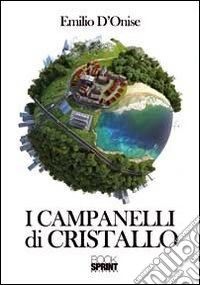 I campanelli di cristallo libro