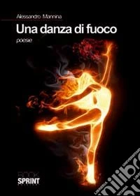 Una danza di fuoco
