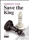 Save the king libro