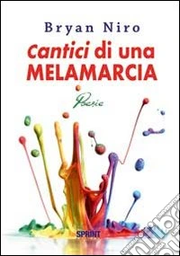 Cantici di una melamarcia libro