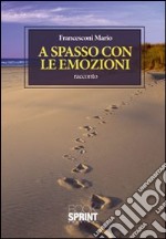 A spasso con le emozioni libro