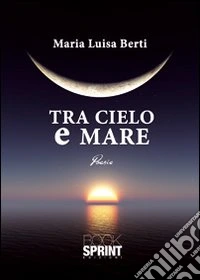 Tra cielo e mare