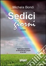 Sedici giorni libro