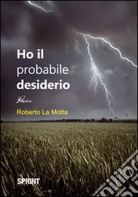 Ho il probabile desiderio