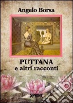 Puttana e altri racconti libro