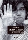 Storia di Enza libro di Esposito Lucia