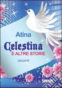 Celestina e altre storie