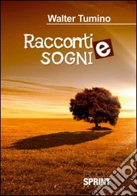 Racconti e sogni libro