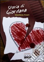 Storia di Giordana libro