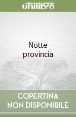 Notte provincia