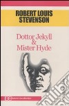 Dottor Jekyll & Mister Hyde libro