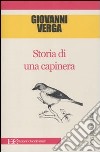 Storia di una capinera libro di Verga Giovanni