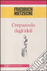 Crepuscolo degli idoli libro