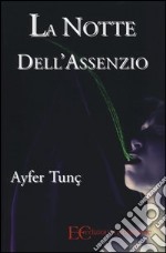 La notte dell'assenzio