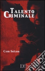 Talento criminale