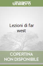 Lezioni di far west