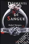 Diamanti di sangue libro