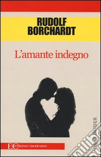 L'amante indegno libro
