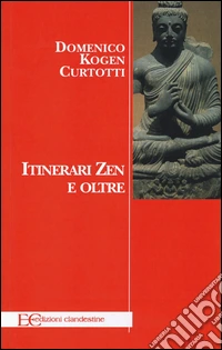 Itinerari zen e oltre
