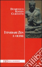 Itinerari zen e oltre