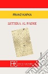 Lettera al padre libro