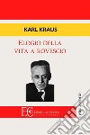 Elogio della vita a rovescio libro di Kraus Karl