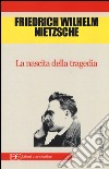 La nascita della tragedia libro