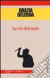 La via del male libro